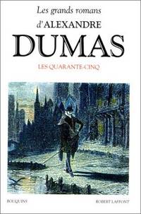 Les quarante-cinq - Dumas