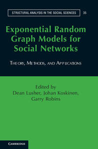 Exponential Random Graph Models for Social Networks: Theory, Methods, and Applications...