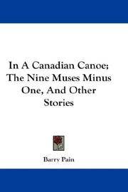 In a Canadian Canoe - the Nine Muses Minus One and Other Stories