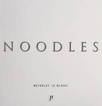 Noodles by Blanc, Beverly Le - 2004