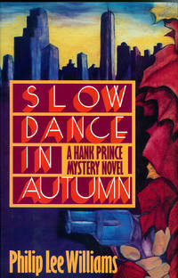 Slow Dance in Autumn: A Hank Prince Mystery Novel
