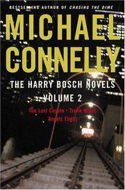 The Harry Bosch Novels Volume 2: The Last Coyote, Trunk Music, Angels Flight by Michael Connelly - First Omnibus Edition. - 1999 - from Voyageur Book Shop (SKU: 010551)