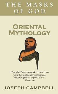 image of The Masks of God:Oriental Mythology