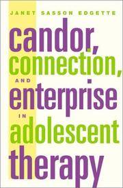 Candor Connection and Enterprise In Adolescent Therapy