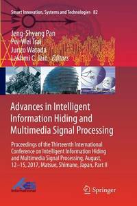 Advances in Intelligent Information Hiding and Multimedia Signal Processing: Proceedings of the...