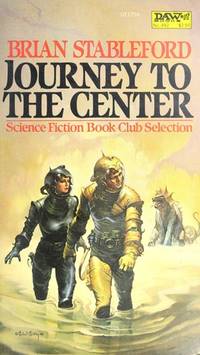 Journey to the Center by Stableford, Brian - 1982