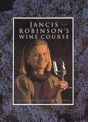 Jancis Robinson's Wine Course