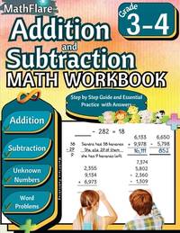 Addition and Subtraction Math Workbook 3rd and 4th Grade: Word Problems Grade 3-4, Addition and...