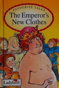 The Emperor&#039;s New Clothes (Favourite Tales) by Hans Christian Andersen, Audrey Daly