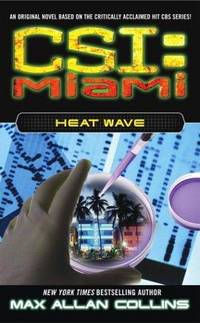 CSI, Miami: Heat Wave