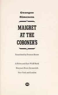 MAIGRET AT THE CORONER&#039;S by GEORGES SIMENON