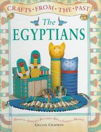 The Egyptians (Crafts from the Past)