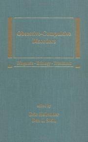 Obsessive-Compulsive Disorders : Diagnosis, Etiology, Treatment (Medical Psychiatry Series, vol. 6)