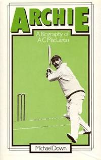 cover of Archie: a biography of A C MacLaren