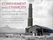 Confinement and Ethnicity: An Overview of World War II Japanese American Relocation Sites (Scott and Laurie Oki Series in Asian American Studies) by Jeffrey F. Burton; Mary M. Farrell; Florence B. Lord - 2002-08