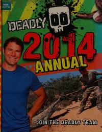 Steve Backshall's Deadly series: Deadly Annual 2014