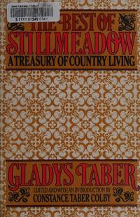 The Best of Stillmeadow: A Treasury of Country Living