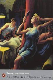 image of A Streetcar Named Desire and Other Plays (Penguin Modern Classics)