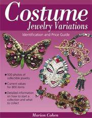 COSTUME JEWELRY VARIATIONS A Collector's Identification and Price Guide by Marion Cohen - Paperback - First Edition. - 2003 - from Old Bag Lady Books (SKU: 8250)
