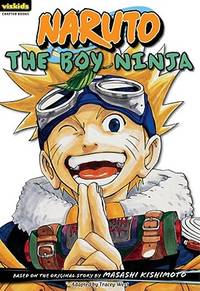 The Boy Ninja (Naruto, No. 1)