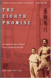 The Eighth Promise: An American Son's Tribute to His Toisanese Mother..