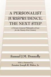 A Personalist Jurisprudence, the Next Step: A Person-Centered Philosophy of Law