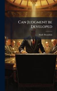 Can Judgment be Developed