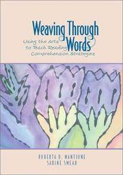 Weaving Through Words: Using the Arts to Teach Reading Comprehension Strategies