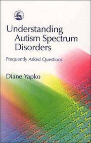 Understanding Autism Spectrum Disorders: Frequently Asked Questions