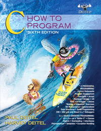 C How to Program  by Paul J Deitel by Paul J Deitel