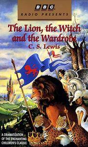 image of The Chronicles of Narnia: The Lion, the Witch, and the Wardrobe: BBC (BBC Radio Presents)