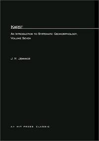 Karst: An Introduction to Systematic Geomorphology (MIT Press) (Volume 7) by Jennings, J. N