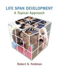 Revel for Life Span Development : A Topical Approach