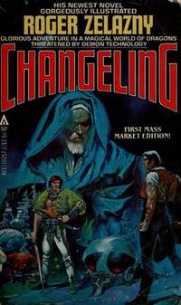 Changeling (Changeling Saga, Bk. 1) by Zelazny, Roger