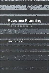 RACE AND PLANNING: THE UK EXPERIENCE