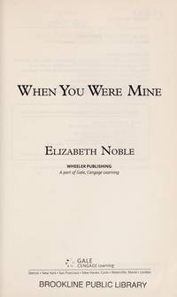 image of When You Were Mine (Wheeler Large Print Book Series)
