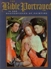 The Bible Portrayed In 200 Masterpieces Of Painting By Calderhead Christopher The Bible Portrayed In 200 Masterpieces Of Painting By Calderhead Christopher