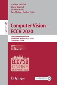 Computer Vision – Eccv 2020: 16th European Conference, Glasgow, Uk, August 23–28, 2020,...