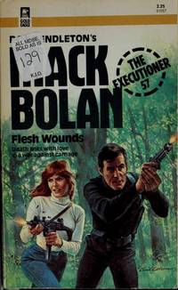 image of MACK BOLAN: FLESH WOUNDS: THE EXECUTIONER #57.