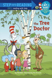 The Tree Doctor (Dr. Seuss/Cat in the Hat) (Step into Reading, Step 2)