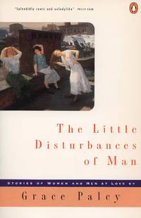 The Little Disturbances of Man (Contemporary American Fiction) de Paley, Grace