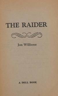 The Raider (Privateers and Gentlemen, Volume Three) de Jon Williams - 1981-08