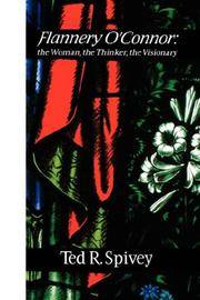 FLANNERY O'CONNOR: THE WOMAN