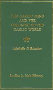Gaelic Mind and the Collapse of the Gaelic World (Studies in Irish history)