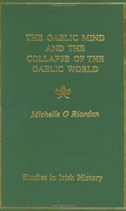 Gaelic Mind and the Collapse of the Gaelic World (Studies in Irish History) 