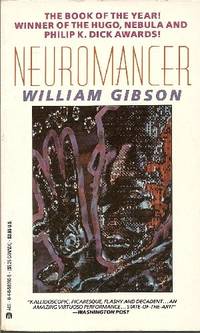 Neuromancer by William Gibson - September 1984