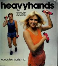 Heavyhands: The Ultimate Exercise System