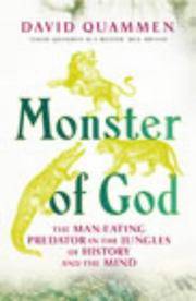 Monsters of God : The Man-Eating Predator in the Jungles of History and the Mind