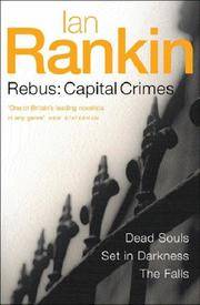 image of Three Great Novels: Capital Crimes - "Dead Souls"," Set in Darkness"," The Falls"