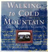 Walking to Cold Mountain; A Journey Through Civil War America